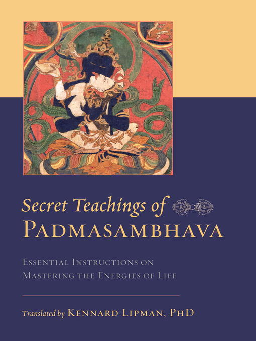 Title details for Secret Teachings of Padmasambhava by Padmasambhava - Available